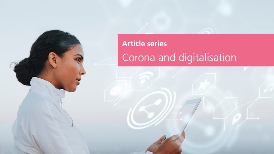 Corona and Digitization Article series